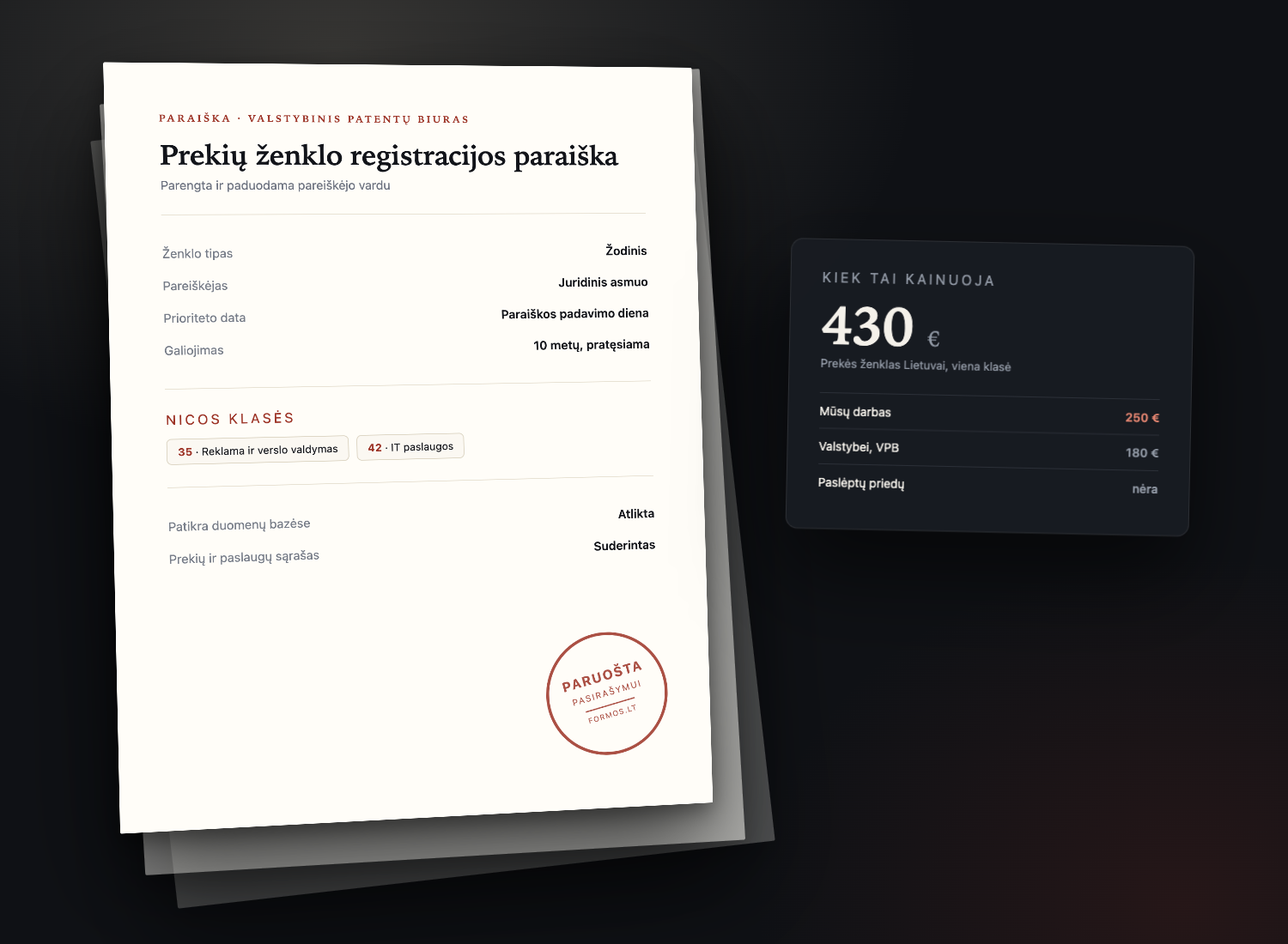 Paruošta prekių ženklo registracijos paraiška su kainos išskaidymu